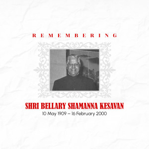 Remembering Shri Bellary Shamanna Kesavan Business Poster For Twitter