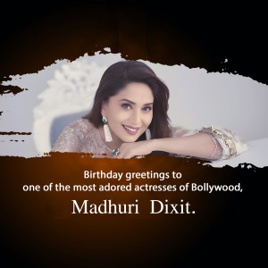 Madhuri Dixit Birthday Greetings Flyer For X