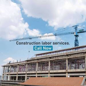 Construction site with a crane and building under construction, advertising labor services.
