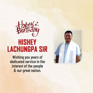 Birthday greeting for Hishey Lachungpa Sir with a portrait