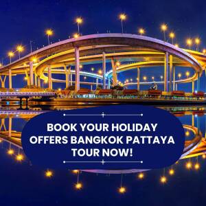 Bangkok Pattaya Holiday Offers Flyer For WhatsApp