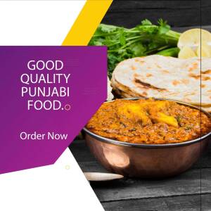 Close-up of Punjabi cuisine, including butter chicken and roti, with a promotional banner.