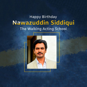 Happy Birthday Nawazuddin Siddiqui Marketing Image For Telegram