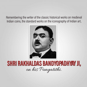 Shri Rakhaldas Bandyopadhyay - Punyatithi Graphic For Twitter