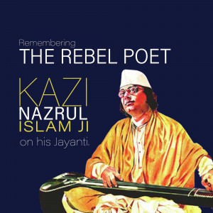 Remembering Kazi Nazrul Islam Graphic For Facebook