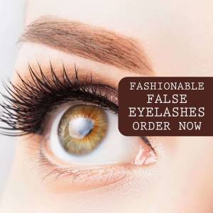 Close-up of an eye with long, dramatic false eyelashes and text 'FASHIONABLE FALSE EYELASHES ORDER NOW'
