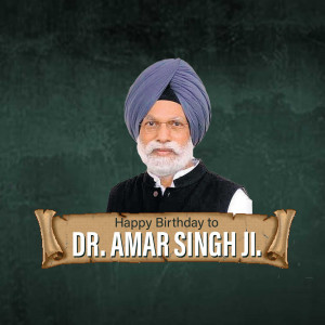 Dr. Amar Singh Ji Birthday Wish Post For Facebook