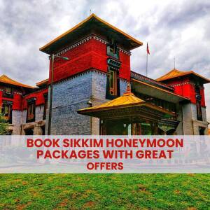 Traditional Sikkim Monastery with text overlay promoting honeymoon packages