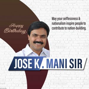Birthday greeting for Jose K. Mani Sir with a portrait and patriotic message.