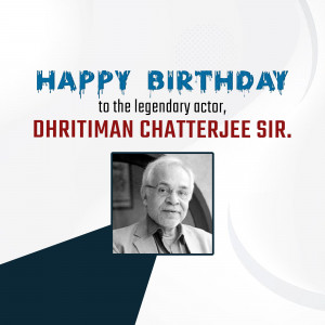 Birthday greeting for actor Dhritiman Chatterjee