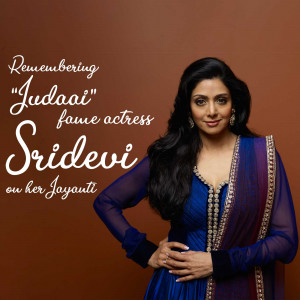 Remembering Sridevi - Judai Fame Actress Graphic For WhatsApp