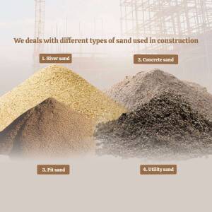 Different types of sand used in construction: river sand, concrete sand, pit sand, and utility sand.