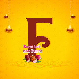 Letter 'F' with Diwali lamps and text 'Earn but not Burn!'