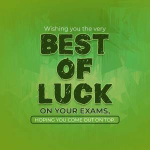 Green background with text wishing someone luck on their exams.