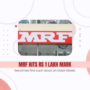 MRF stock hitting 1 lakh mark on the stock market