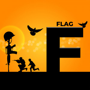 Silhouette of a soldier's helmet, rifle, birds, and soldiers against a sunset backdrop with the word 'FLAG'