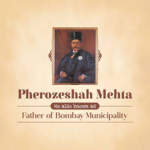 Pherozeshah Mehta - Father Of Bombay Municipality Branding Post For Twitter