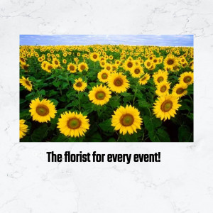 A vibrant field of sunflowers with text advertising a florist.