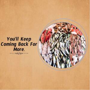 A circular image showcasing a variety of fresh seafood with the text 'You'll Keep Coming Back For More.'
