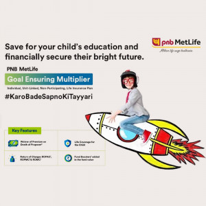 Image promoting PNB MetLife's Goal Ensuring Multiplier plan for child's education and financial security.