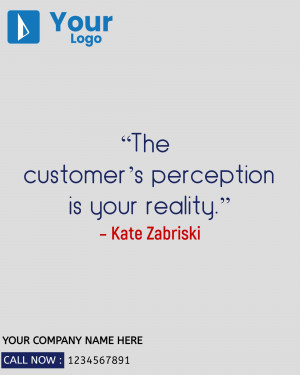 Quote by Kate Zabriski about customer perception with company branding.