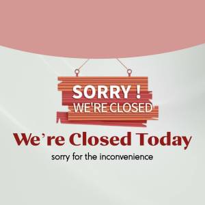 Sign indicating a business is closed for the day