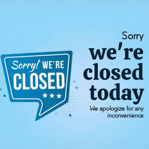Image displaying a 'Sorry We're Closed' message with a speech bubble and stars.