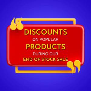 Red and yellow graphic announcing discounts on popular products during an end of stock sale.