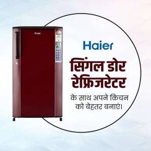 Haier Single Door Refrigerator advertisement with Hindi text