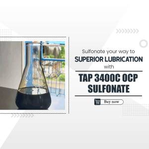 Image of a flask containing dark liquid with text promoting TAP 3400C OCP Sulfonate for superior lubrication.