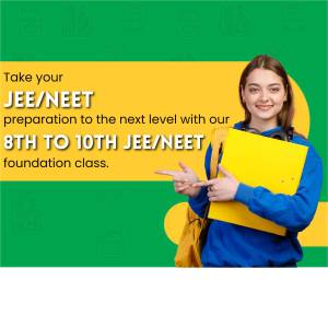 A young woman pointing at text promoting JEE/NEET foundation classes for 8th to 10th grade students.