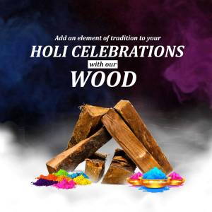 Holi celebration advertisement featuring wood and colorful powders
