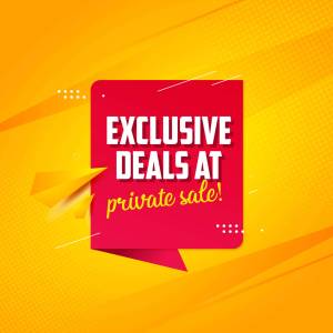 Bright yellow and red banner advertising exclusive deals and a private sale.