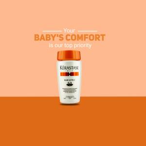 Kérastase Bain Satin 2 Shampoo bottle on a gradient orange background with text 'Your Baby's Comfort is our top priority'