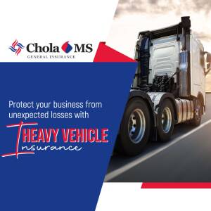 Advertisement for Chola MS General Insurance's Heavy Vehicle Insurance featuring a large truck.