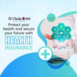 Image promoting health insurance from Chola MS General Insurance.