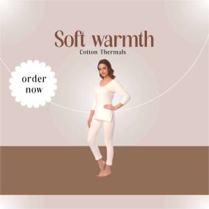 Soft Warmth Cotton Thermals Advertisement Post For X