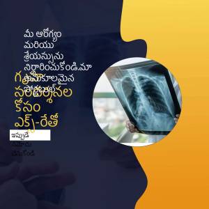 A doctor holding an X-ray of lungs with Telugu text promoting healthcare awareness.