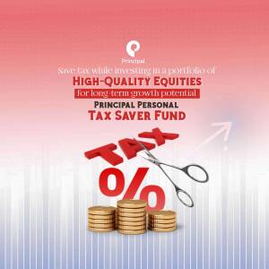 Principal Tax Saver Fund - Save Tax & Grow Wealth Business Poster For LinkedIn
