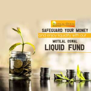 Safeguard Your Money With Motilal Oswal Liquid Fund Poster For X