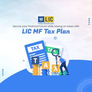 Image promoting LIC MF Tax Plan with tax-related visuals.