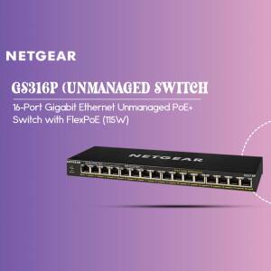 NETGEAR GS316P 16-Port Gigabit Ethernet Unmanaged PoE+ Switch