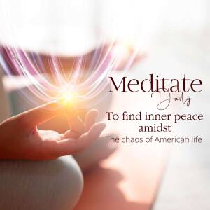 Hands in a meditative pose with light rays and text promoting daily meditation for inner peace.