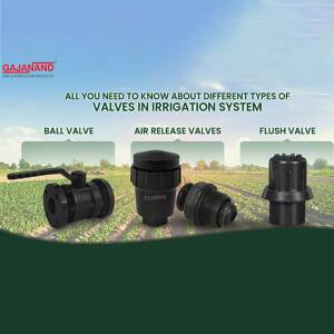 Different types of valves used in irrigation systems: ball valve, air release valve, and flush valve.
