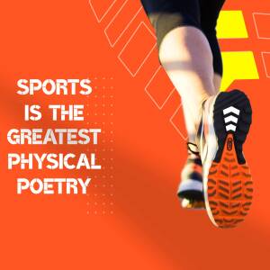 Close-up of running shoes with motivational text about sports.