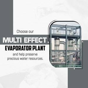 Image of a Multi Effect Evaporator Plant with text promoting water resource preservation.