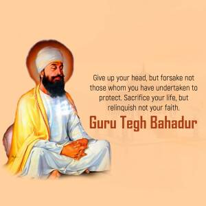 Portrait of Guru Tegh Bahadur with a quote about faith and sacrifice.