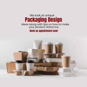 Assortment of disposable coffee cups and food containers with text 'We look at unique Packaging Design ideas along with tips on how to make your product stand out. Book an appointment now!'