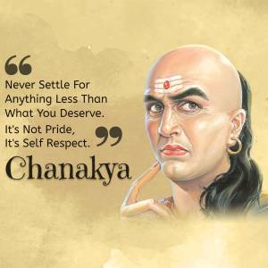 Portrait of Chanakya with a motivational quote about self-respect.