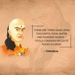 Portrait of Chanakya with a quote about the value of food, water, and kind words.